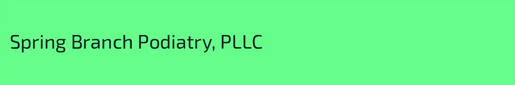 Spring Branch Podiatry, PLLC